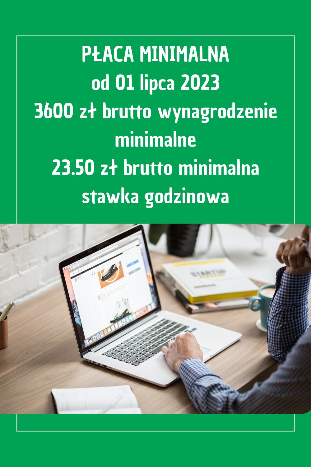 Płaca minimalna 01.07.2023